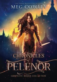 Chronicles of Pelenor: Complete Series Collection